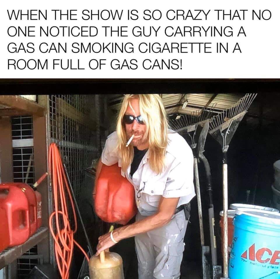 tiger king memes smoking with gas cans